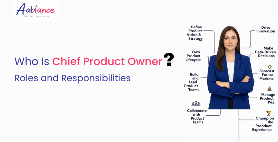 Who Is Chief Product Owner? Roles and Responsibilities