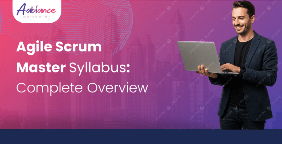 Agile Scrum Master Syllabus: Complete Overview (2025 Guide)