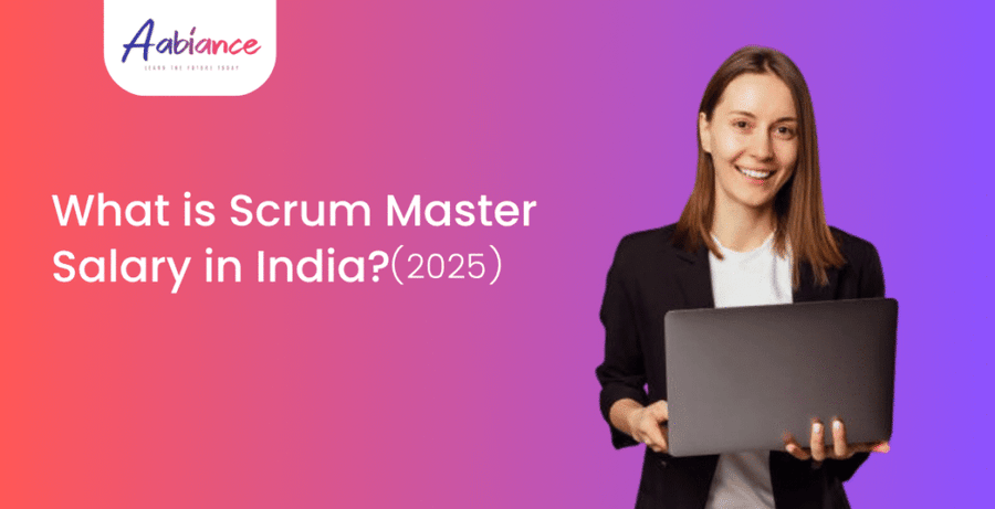What is a Scrum Master’s Salary in India? (2025 Guide)