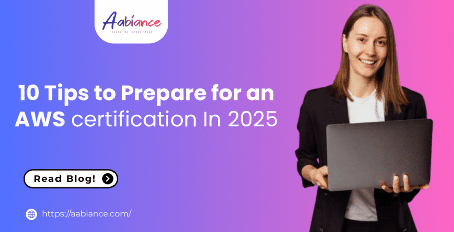 10 Tips to Prepare for an AWS Certification in 2025
