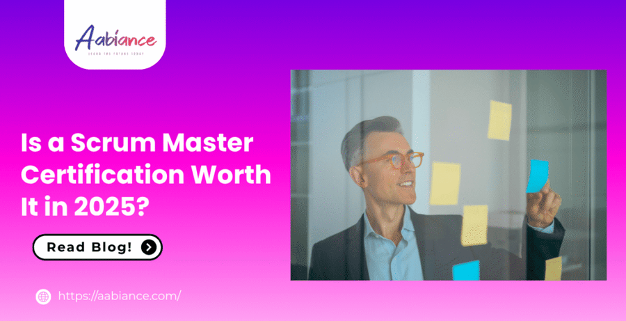 Why Scrum Master Certification Is a Smart Career Move in 2025