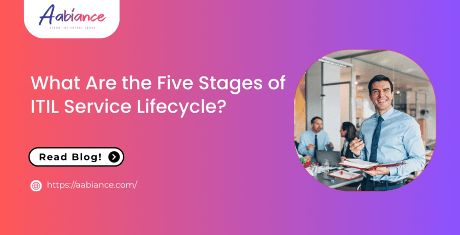 What Are the Five Stages of ITIL Service Lifecycle?