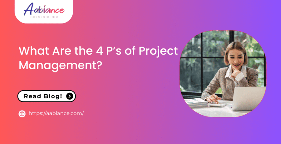 What Are the 4 P’s of Project Management?