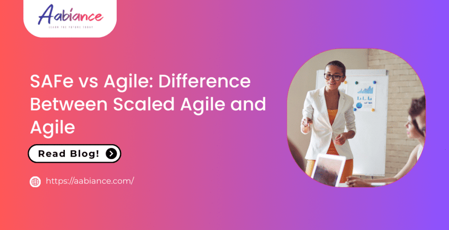 SAFe vs Agile: Difference Between Scaled Agile and Agile
