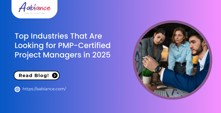 Top Industries That Are Looking for PMP-Certified Project Managers in 2025