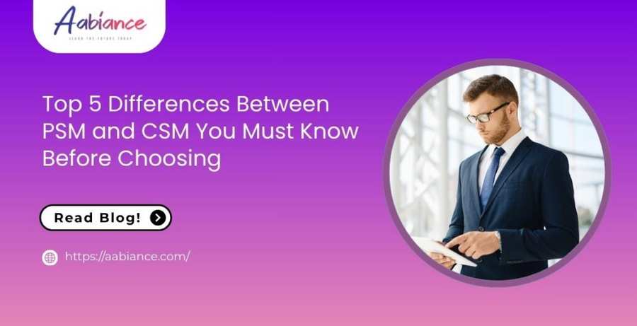 Top 5 Differences Between PSM and CSM You Must Know Before Choosing