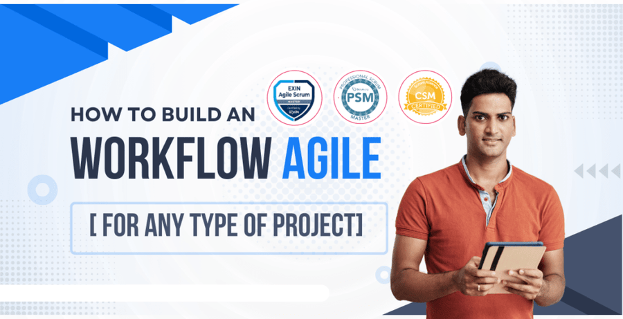 How to Build an Agile Workflow for Any Type of Project