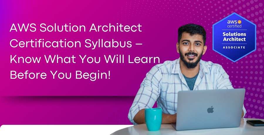 AWS Solution Architect Certification Syllabus: Complete Guide for 2026 ...