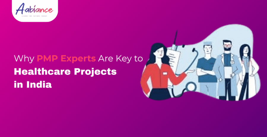 Why PMP Experts Are Key to Healthcare Projects in India