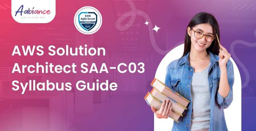 AWS Solution Architect (AWS SAA-C03) Syllabus & Study Guide