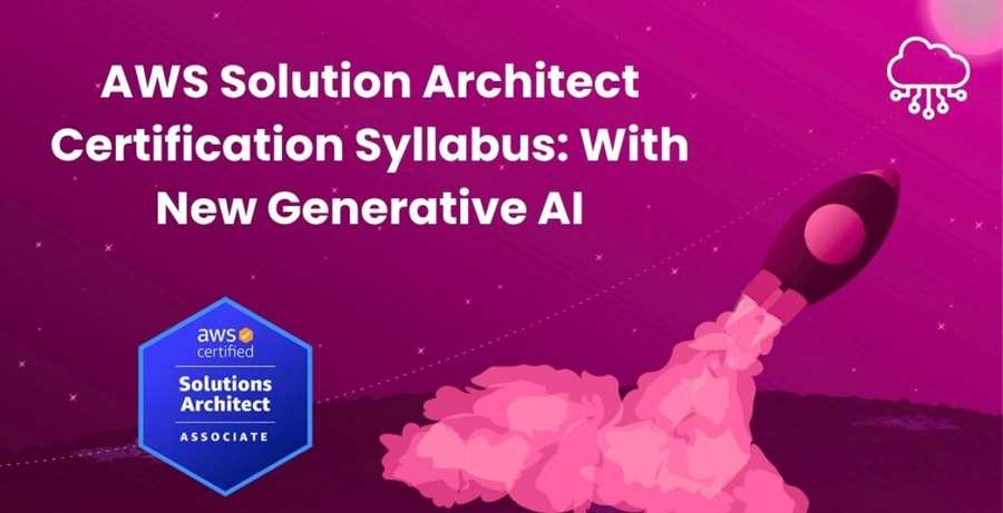 AWS Solution Architect Certification Syllabus: With New Generative AI