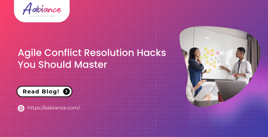 Agile Conflict Resolution Hacks You Should Master