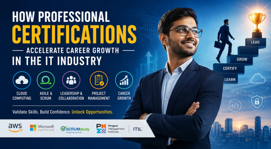 How Professional Certifications Accelerate Career Growth in the IT Industry